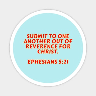 Bible Verse Ephesians 5:21 Magnet